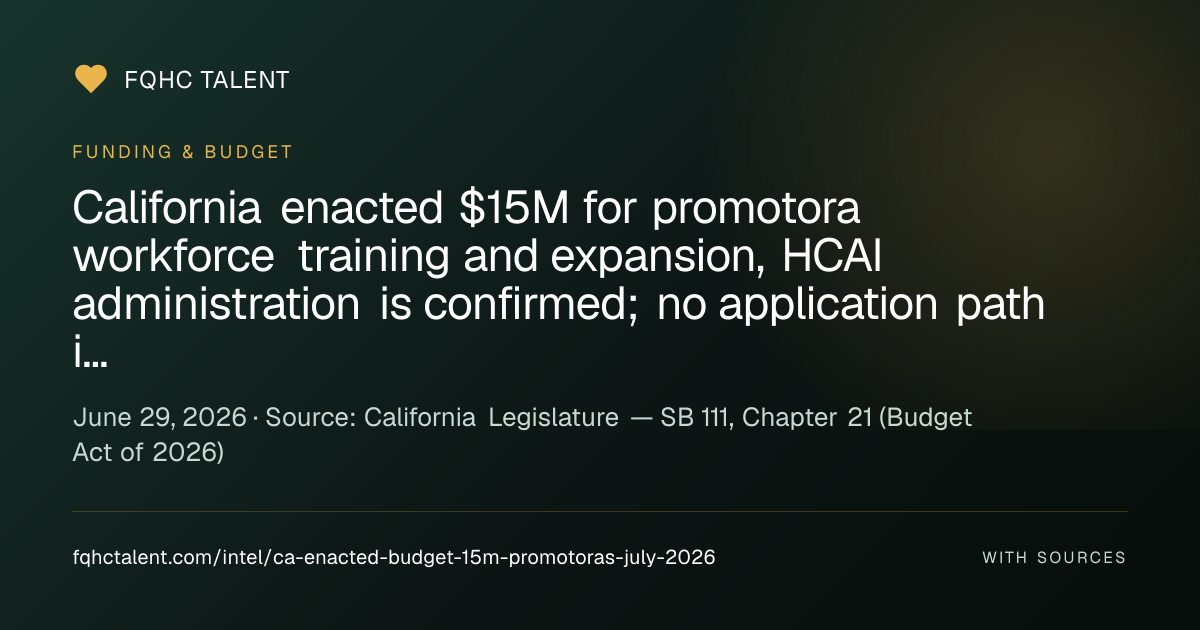 California enacted $15M for promotora workforce training and expansion ...