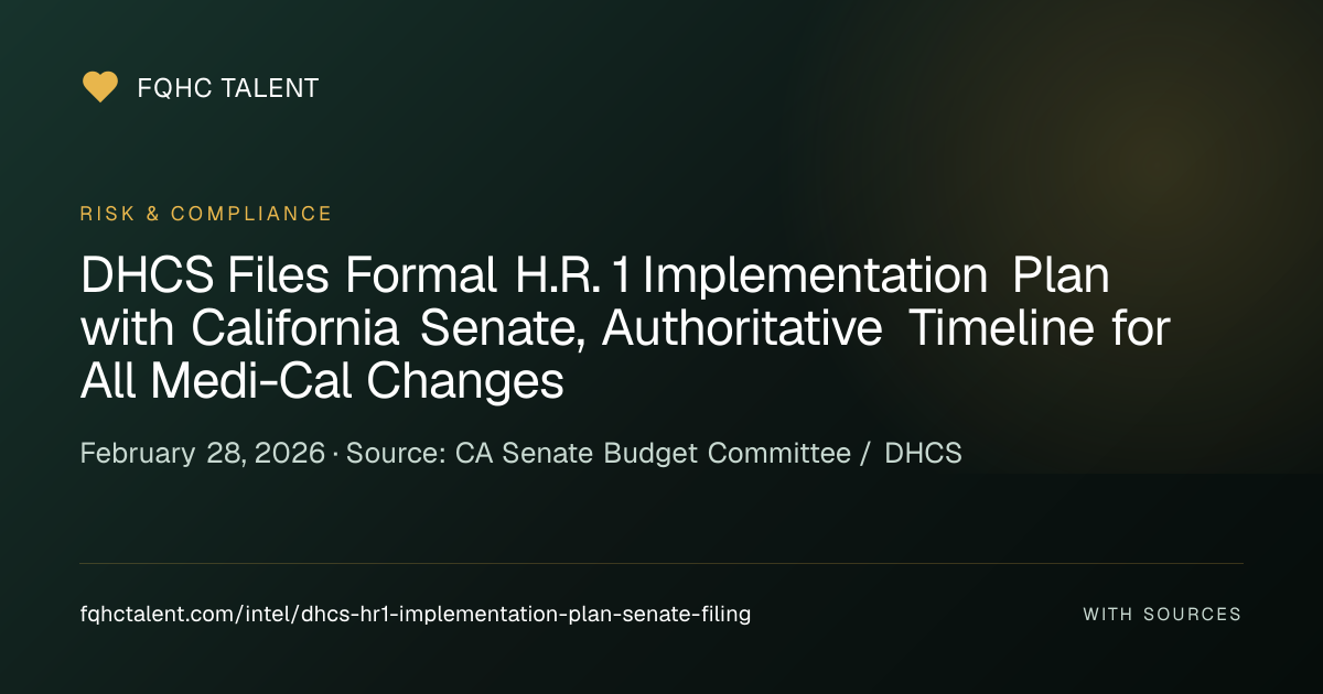 DHCS Files Formal H.R. 1 Implementation Plan with California Senate ...