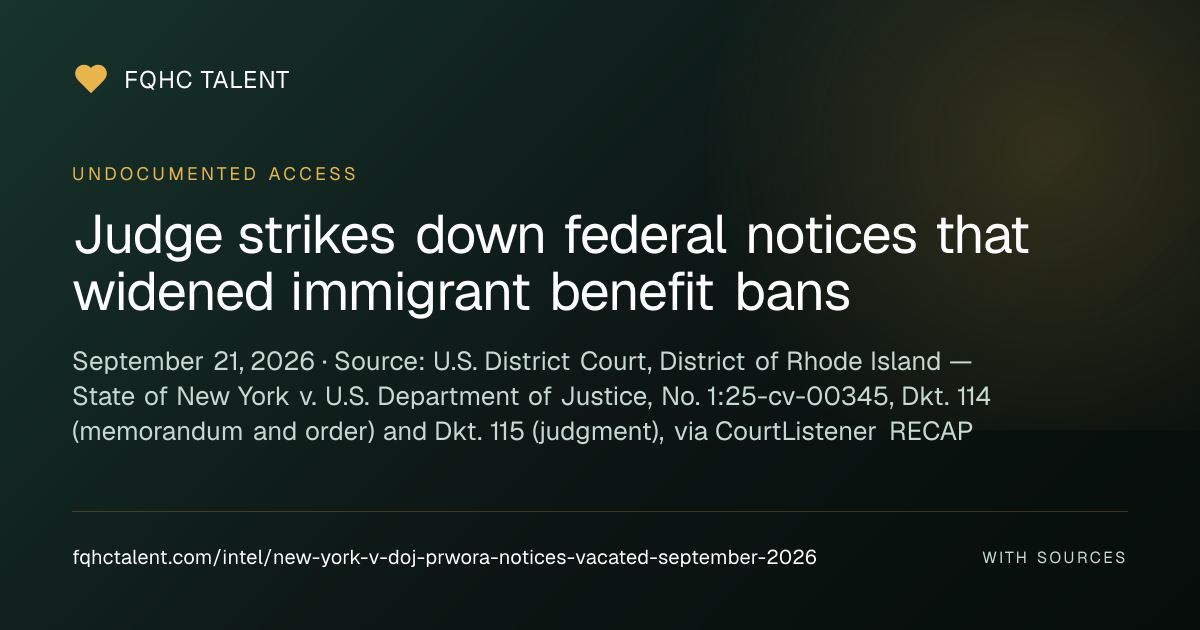 Judge strikes down federal notices that widened immigrant benefit bans